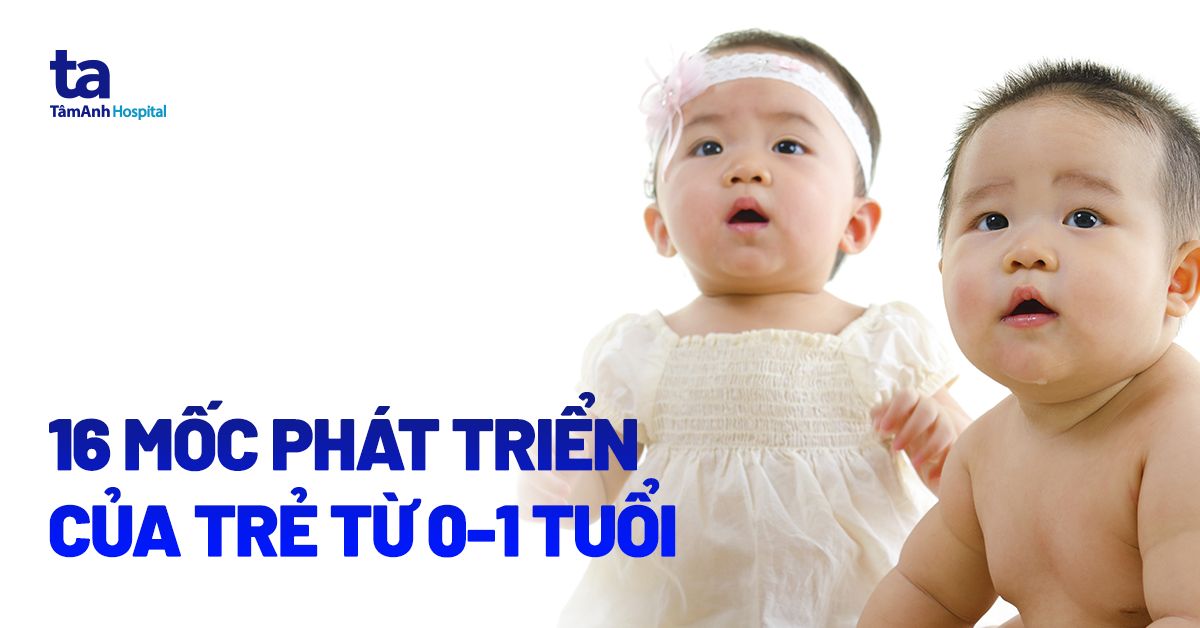 Mốc phát triển của trẻ từ