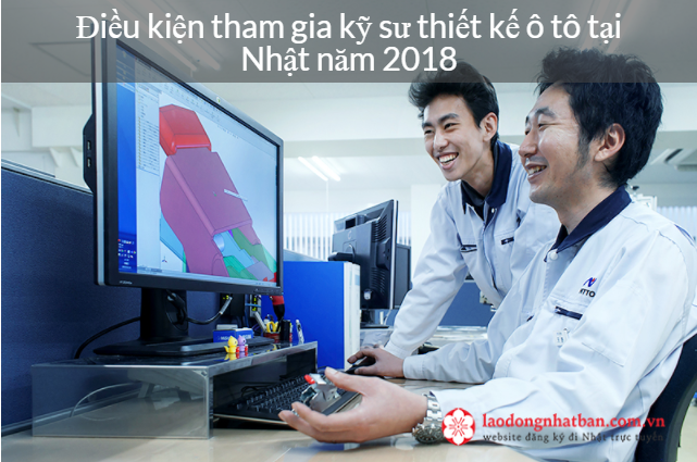 Điều kiện để đi kỹ sư thiết kế ô tô tại nhật bản